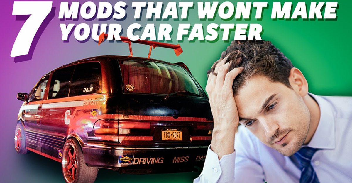 7 Mods That Won't Actually Make Your Car Go Faster - alt_driver